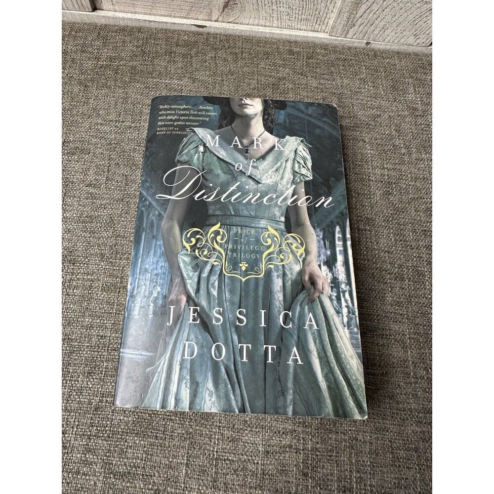 Mark of Distinction by Dotta, Jessica